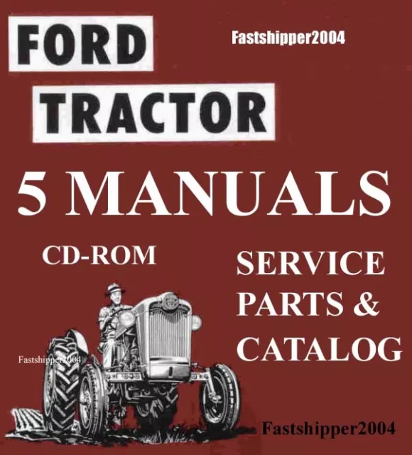 Ford 501 600 601 700 701 800 801 900 901 1801 TRACTOR SERVICE & PARTS MANUALS CD