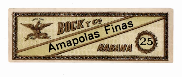 OLD CIGAR LABEL, LATERAL  "AMAPOLAS FINAS 25 " of  "BOCK Y Cia."