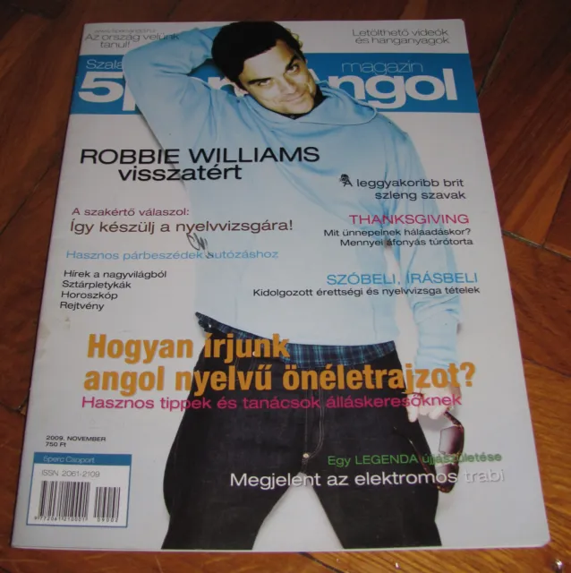 Robbie Williams - 5 PERC ANGOL - Hungarian - November 2009 ULTRA RARE