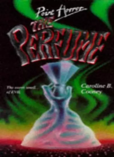 The Perfume (Point Horror) By Caroline B. Cooney