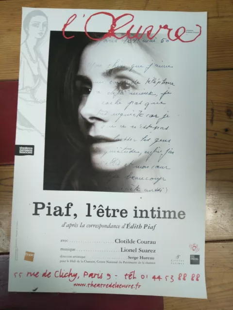 Clotilde COURAU - Affiche de theatre - 40 x 60 cm - 2014 - PIAF L'être intime