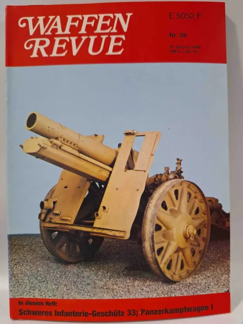 Waffen Revue Nr. 59 Schweres Infanterie Geschütz 33 Panzerkampfwagen I PAK 38