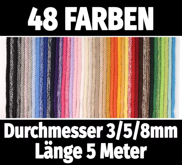 5M Baumwollkordel Ø 3/5mm €0,50/m 8mm €0,80/m Kordel Baumwolle Schnur·48 Farben