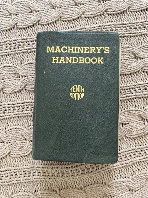 Machinery's Handbook for Machine Shops And Drafting Tenth Edition 1940