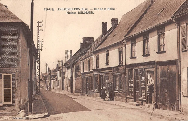 Cpa 60 Ansauvillers / Rue De La Halle / Maison Delormel