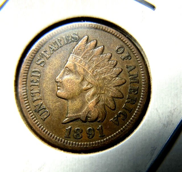 1891 Indian Head Penny Extra Fine  Full Liberty. 8.22