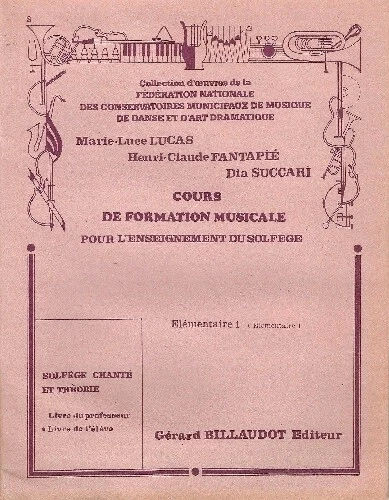 Cours de formation musicale du solfège chanté - Elémentaire 1 - Livre de l'élève