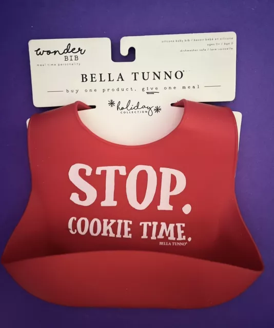 New Bella Tunno Silicone Wonder Bib Holiday Collection STOP COOKIE TIME