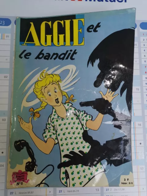 Aggie Et Le Bandit - Album N°8 -  Edition 1970