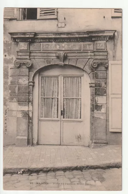 MANTES LA JOLIE - Yvelines - CPA 78 - Porte de l'Ancien Hotel Dieu