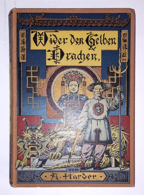 Harder, Agnes: Wider den Gelben Drachen. Abenteuer und Fahrten ... , 1900