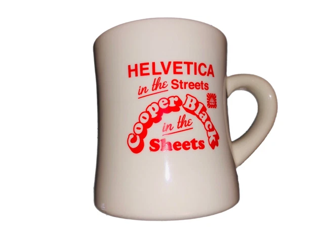 Helvetica In The Streets Cooper Black In The Sheets Restaurant Mug  M Ware
