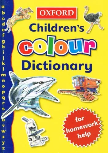 Childrens Colour Dictionary By Rosemary Sanome & Dee Reid,Barry Rowe