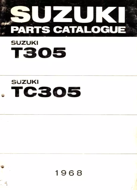 Genuine Suzuki Service Parts Catalog/Parts Manual TC305 T305 1968-1969