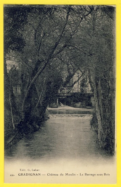 cpa 33 - GRADIGNAN (Gironde) CHÂTEAU du MOULIN Le BARRAGE Sous Bois