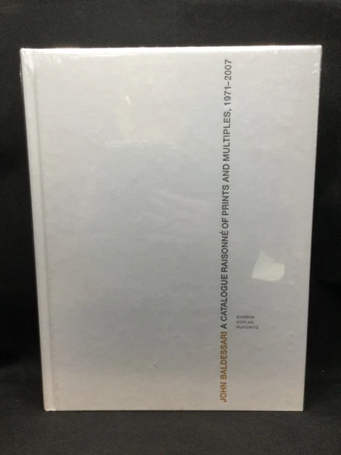 NEW A Catalogue Raisonne of Prints and Multiples 1971-2007 - John Baldessari NEW A Catalogue Raisonne of Prints and Multiples 1971-2007 - John Baldessari