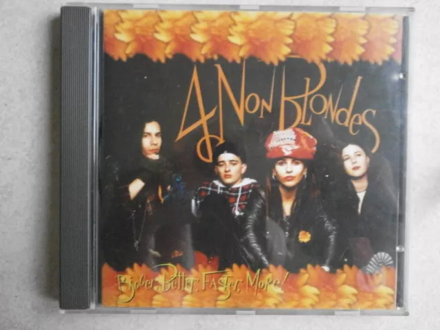 CD - "4 Non Blondes - Bigger, Better, Faster, More!"