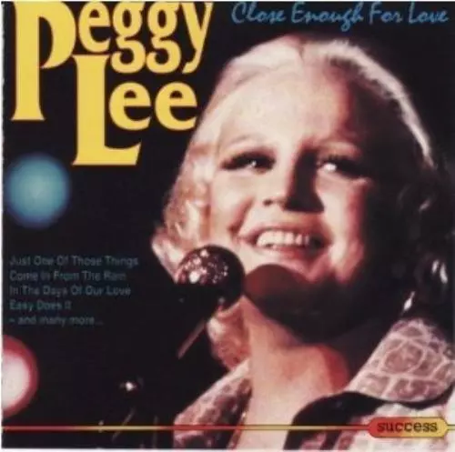 Peggy Lee : Close enough for love CD Highly Rated eBay Seller Great Prices