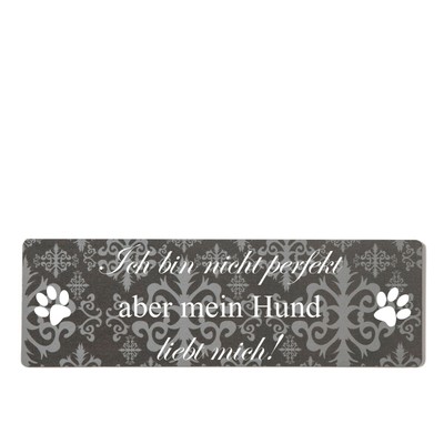Buntes Shabby Chic Vintage Schild Ich bin nicht perfekt aber mein Hund liebt mic