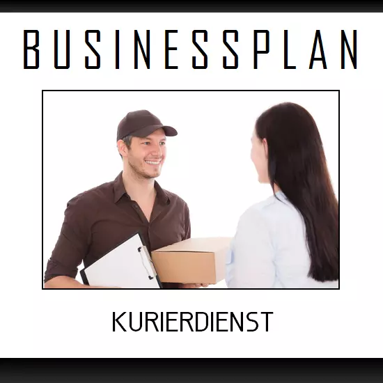 Businessplan Vorlage - Existenzgründung Kurierdienst / Transport inkl. Beispiel