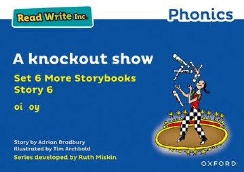 READ WRITE INC. Phonics: Blue Set 6A Storybook 6 A knockout show (Read ...