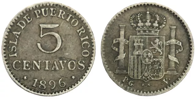 PUERTO RICO 1896 PGV 5 Centavos KM# 20 XF Mintage of 600k