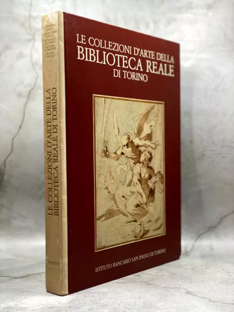 Le Collezioni D'arte Della Biblioteca Reale Di Torino - San Paolo Di Torino