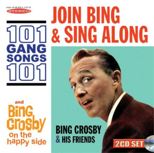 Bing Crosby Join Bing & Sing Along: 101 Gang Songs/Bing Crosby On the Happy (CD)