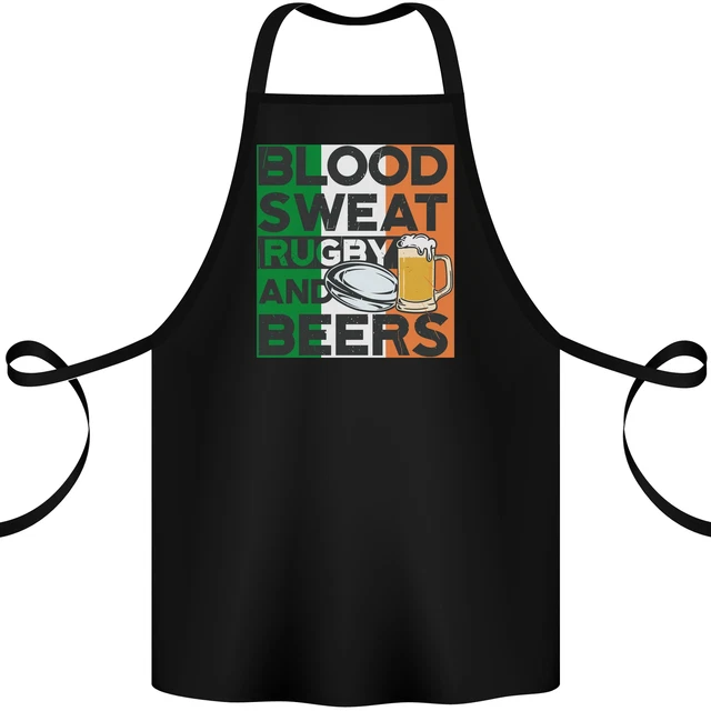 Blood Sweat Rugby and Beers Ireland Funny Cotton Apron 100% Organic
