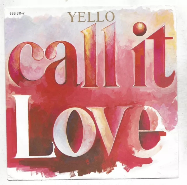 Yello :  Call It Love -  1987 Vinyl Single