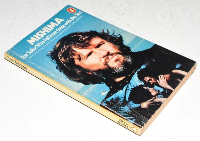 YUKIO MISHIMA, THE Sailor Who Fell From Grace (vintage Penguin 1976) £2