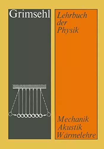 Manual Der Physics I.Mechanics, Acoustic, Wärmelehre Teubner Publisher Book