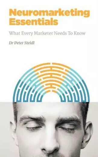 Neuromarketing Essentials: What Every Marketer Needs To Know