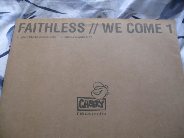 Faithless – We Come 1   -   12"  (Cheeky Records)