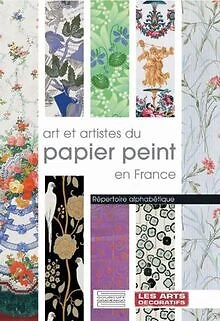 ARTS ET ARTISTES Du Papier Peint En France R pertoi Livre tat arts-et-artistes-du-papier-peint-en-france-r-pertoi-livre-tat