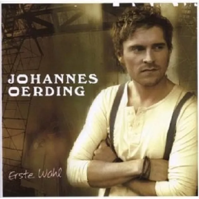 Johannes Oerding "Erste Wahl" Cd Neu