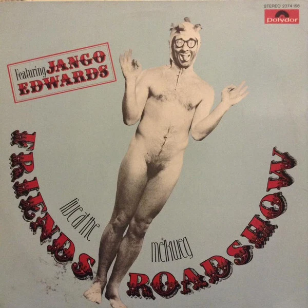 Friends Roadshow  Featuring Jango Edwards Live At The Melkweg - LP 33T