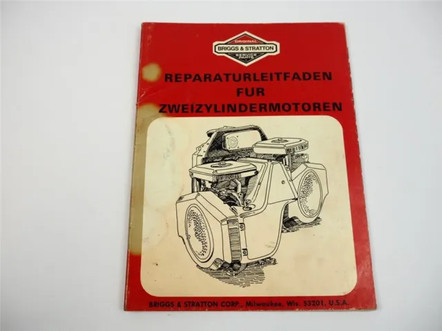 Briggs & Stratton 2 Zylinder Motoren Reparaturhandbuch Werkstatthandbuch 1978
