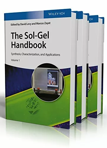 The Sol-Gel Handbook: Synthesis, Characterizati, Levy, Zayat^+