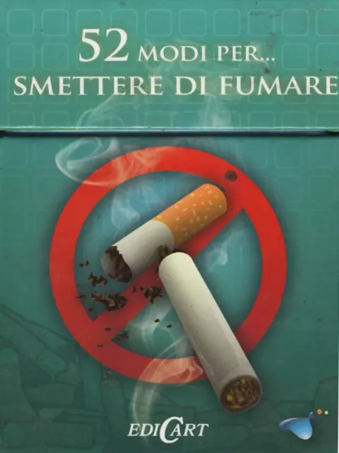 Libri 52 Modi Per... Smettere Di Fumare. 52 Carte