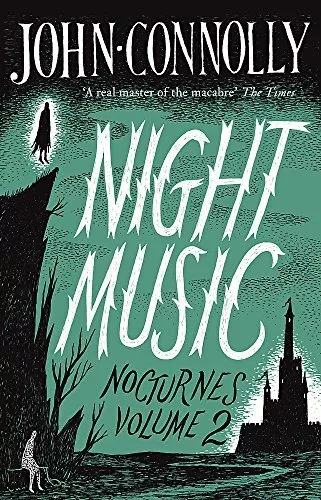 Night Music: Nocturnes 2 by John Connolly Book The Cheap Fast Free Post