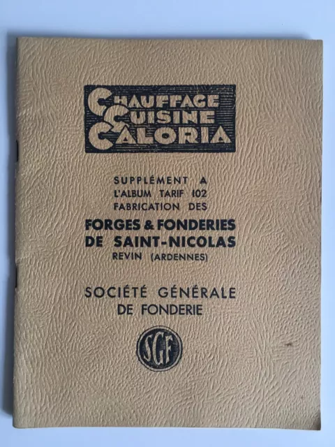 Catalogue Société Générale de FONDERIE Forges de Saint-Nicolas Revin 1932