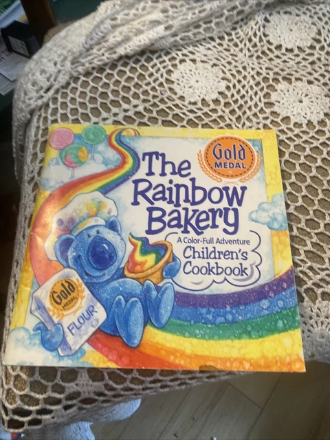 The Rainbow Bakery Childrens Cookbook PB 1998 Gold Medal Flour Vintage Kids
