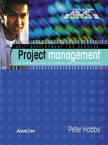 PROJECT MANAGEMENT (SELF-DEVELOPMENT FOR SUCCESS) By Peter Hobbs **Excellent**