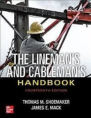 Lineman's and Cableman's Handbook, Hardcover by Shoemaker, Thomas M.; Mack, J...