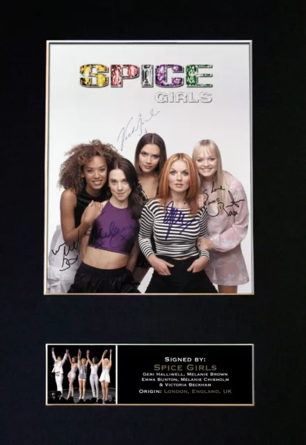 SPICE GIRLS Signed Autograph Mounted Photo Reproduction A4 Print 301