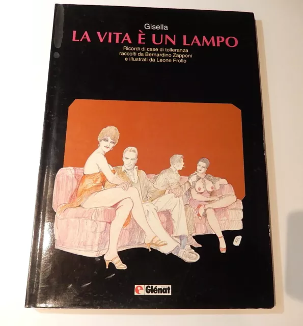 Gisella - LA VITA E' UN LAMPO (Glenat 1990) Volume a fumetti - Leone Frollo