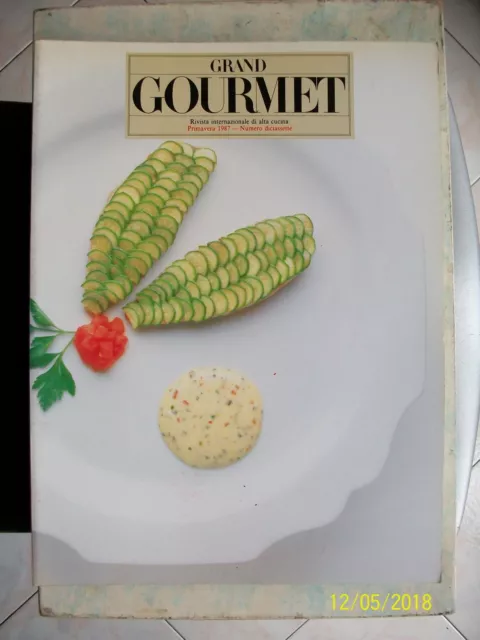 Grand Gourmet = Rivista Internazionale Di Alta Cucina =Primavera 1987 =Numero 17