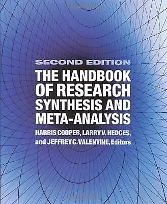 The Handbook of Research Synthesis and Meta-Analysis, , Used; Good Book