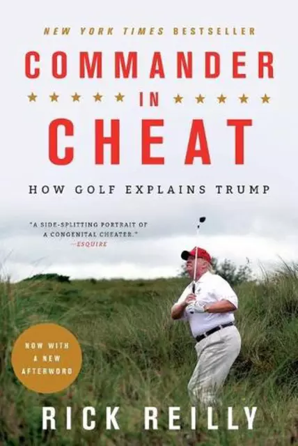 Commander in Cheat: Wie Golf Trump erklärt von Rick Reilly (englisch) Taschenbuch B